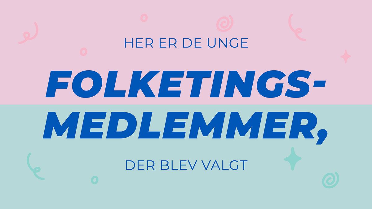 38 unge valgt til Folketinget - se hvem de er