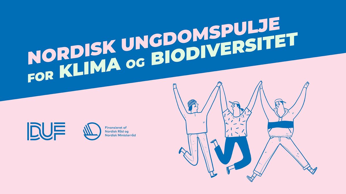 Ny nordisk ungepulje sætter fokus på klima og biodiversitet