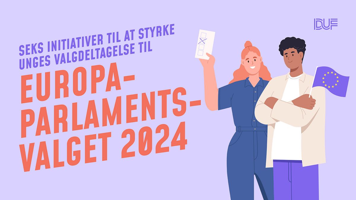 DUFs seks valginitiativer