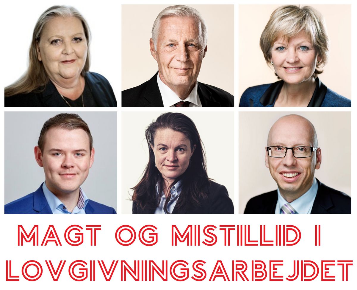 Magt og mistillid i lovgivningsarbejdet