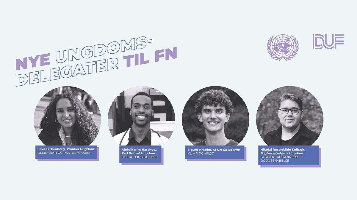 DUF: Nye ungdomsdelegater klar til at tale unges sag i FN